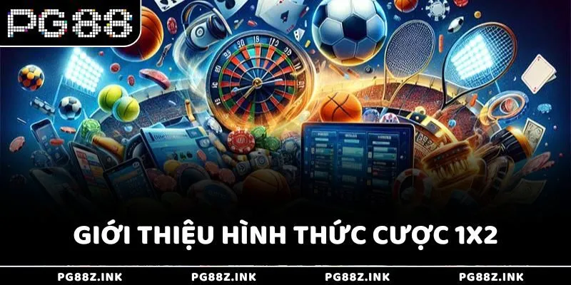 Giới thiệu hình thức cược 1X2